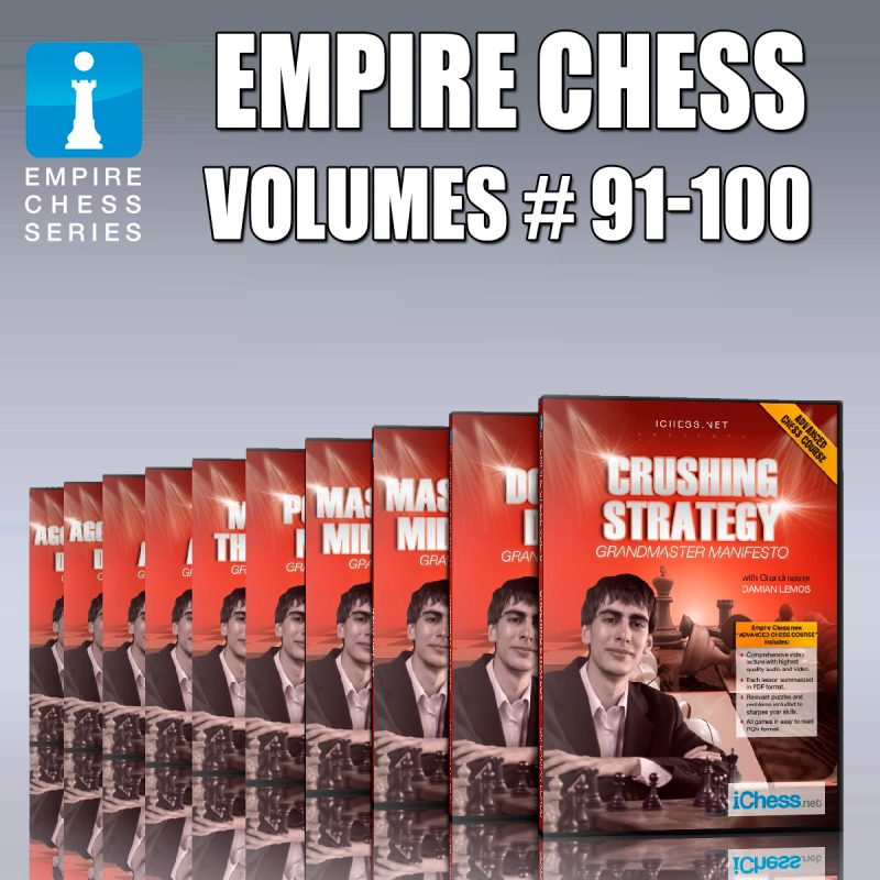 The Grandmaster Manifesto – Empire Chess 91-100