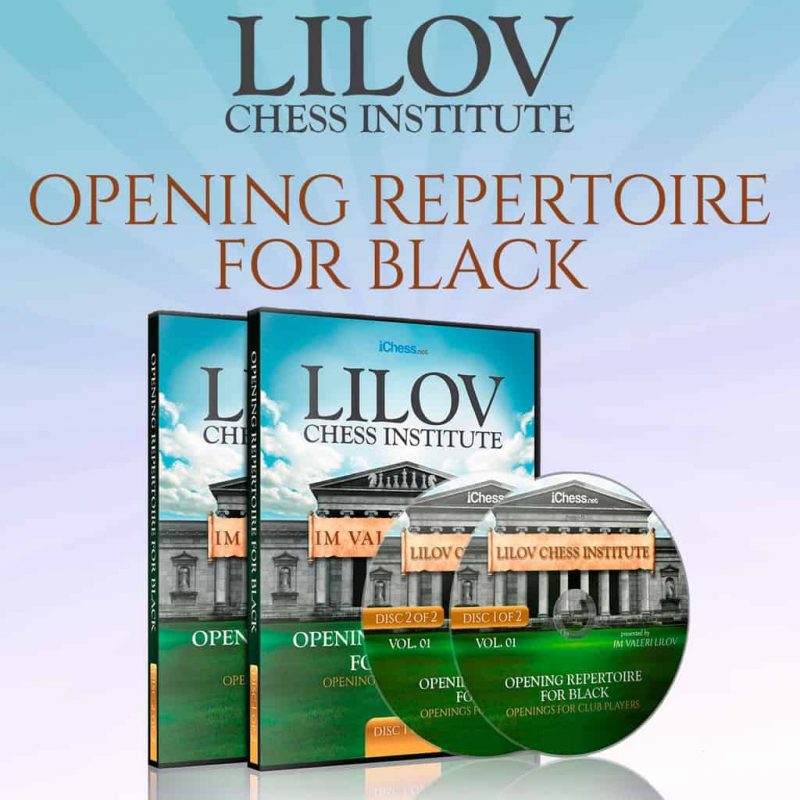 Opening Repertoire for Black (Openings for Club Players) – IM Valeri Lilov