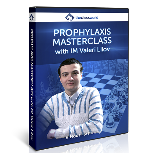 Prophylaxis Masterclass with IM Valeri Lilov