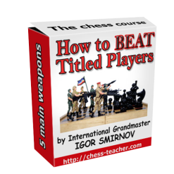 How to Beat Titled Player – GM Smirnov