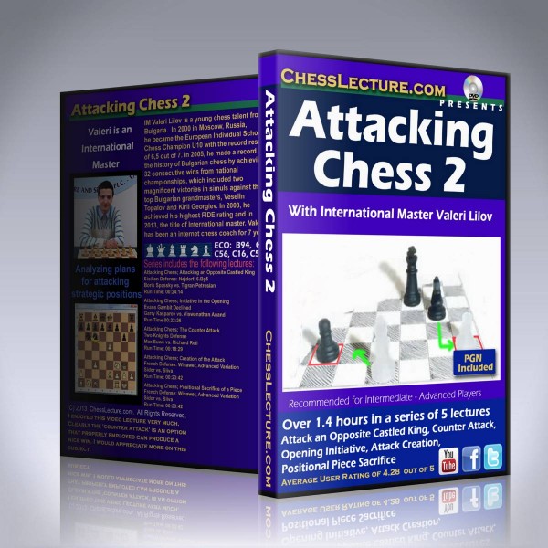 Attacking Chess 2 – IM Valeri Lilov
