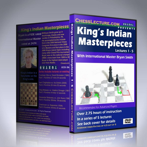 King’s Indian Masterpieces – IM Bryan Smith