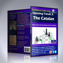 Opening Trends 3: The Catalan – IM David Vigorito