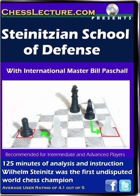 Steinitzian School of Defense – IM Bill Paschall - Online Chess Courses &  Videos in TheChessWorld Store