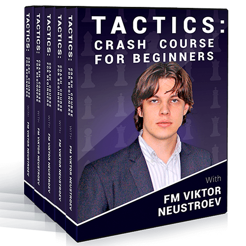 High-Intensity Tactics Crash Course for Beginners with FM Viktor Neustroev