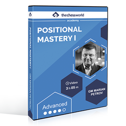 Positional Mastery I with GM Marian Petrov