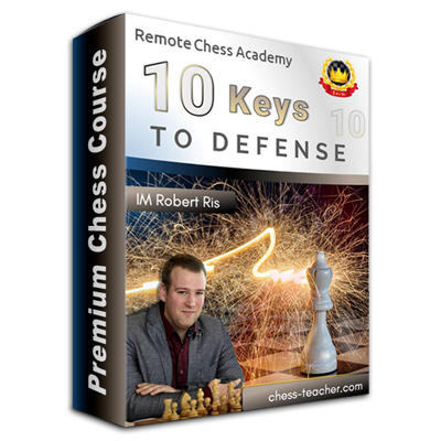 10 Keys to Defense with IM Robert Ris