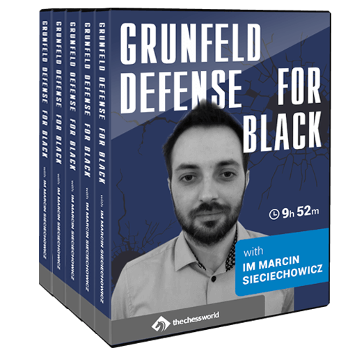 Grunfeld Defense for Black with IM Marcin Sieciechowicz