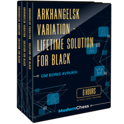 Arkhangelsk Variation – Lifetime Solution for Black