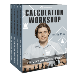 Calculation Workshop with FM Viktor Neustroev