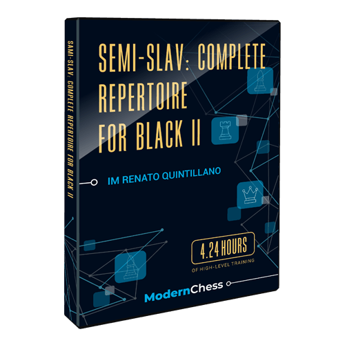 Semi-Slav: Complete Repertoire for Black II with IM Renato Quintiliano