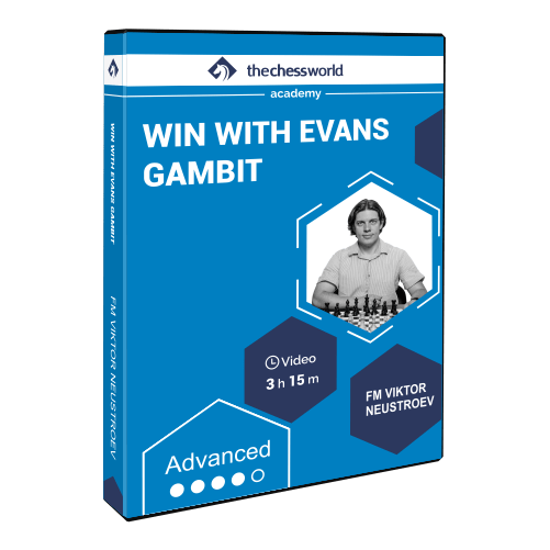 Win with Evans Gambit with FM Viktor Neustroev