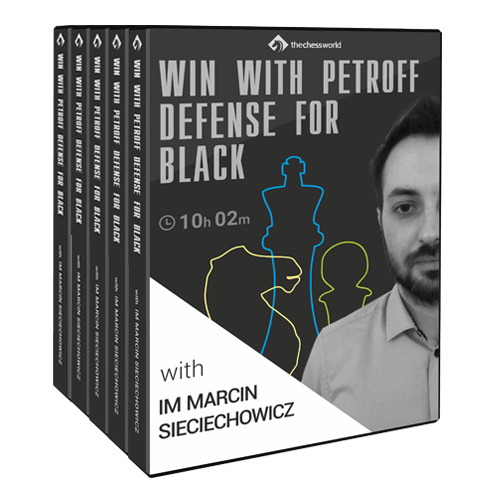 Win with Petroff Defense for Black with IM Marcin Sieciechowicz