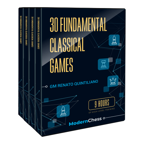 30 Fundamental Classical Games with GM Renato Quintillano