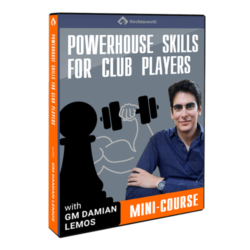 Powerhouse Skills for Club Players: Free Mini-Course