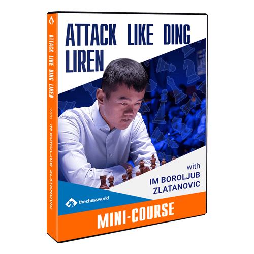 Attack Like Ding Liren: Free Mini-Course