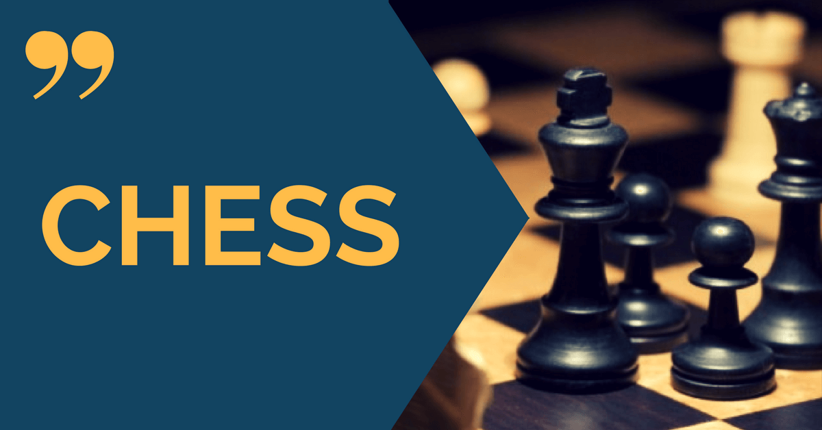Chess Quotes: Chess