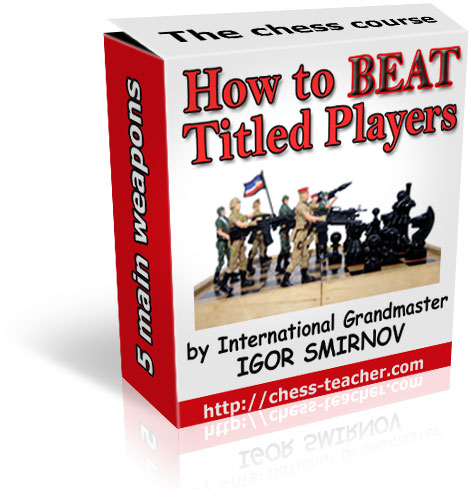 How to Beat Titled Players by GM Igor Smyrnov: Review