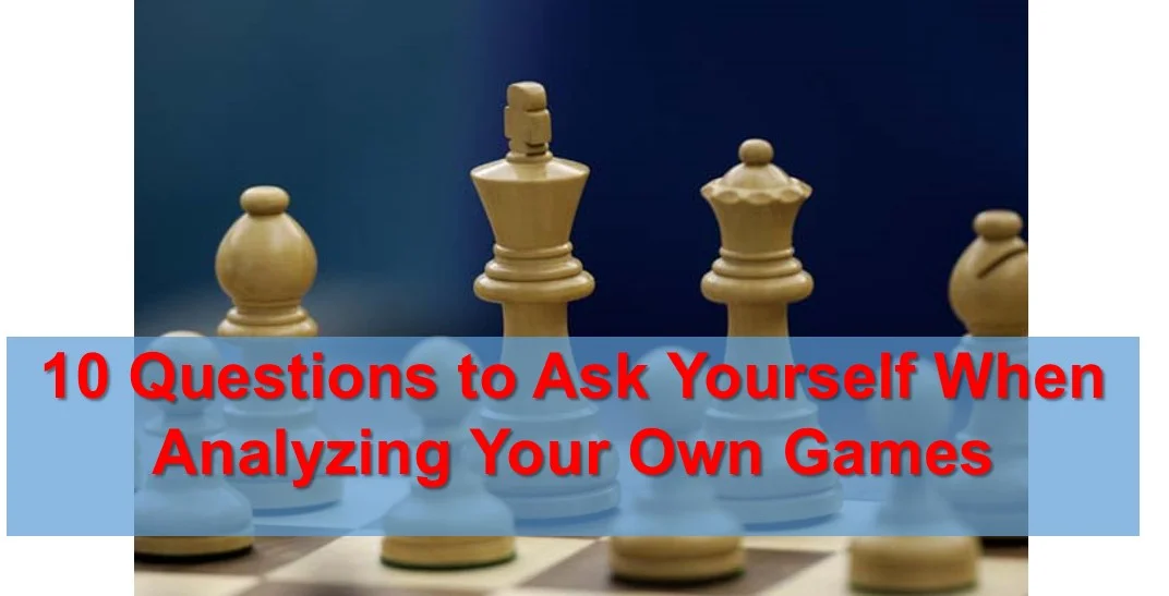 10 Questions to Ask Yourself When Analyzing Your Own Games