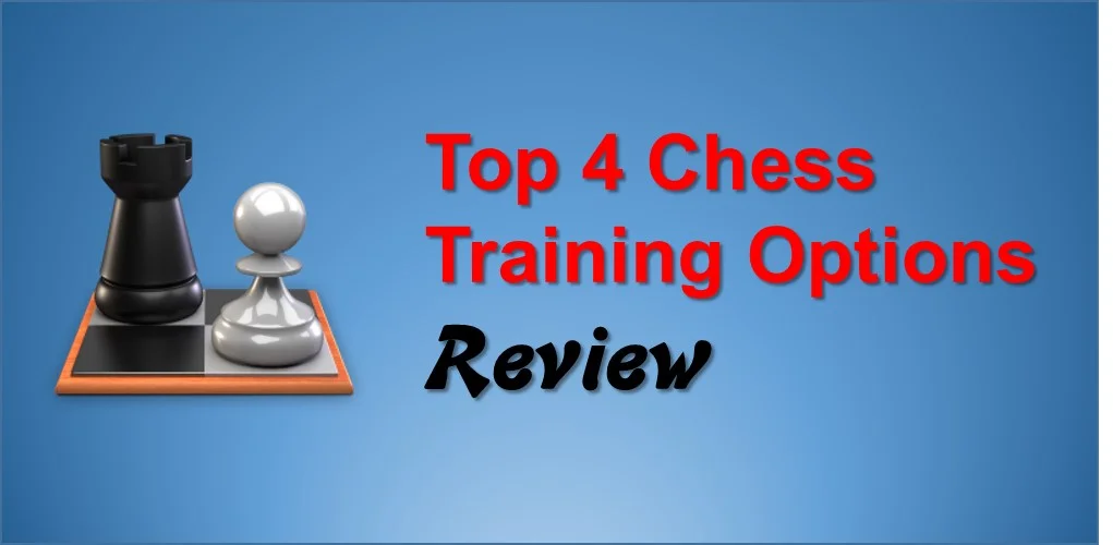 Top 4 Chess Training Options: Review
