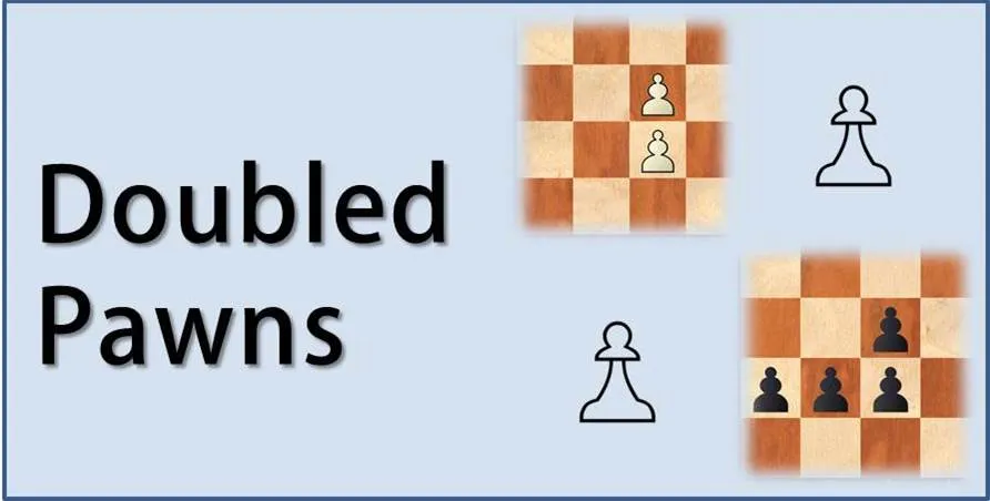 Doubled Pawns: Weakness or Strength – Part 1