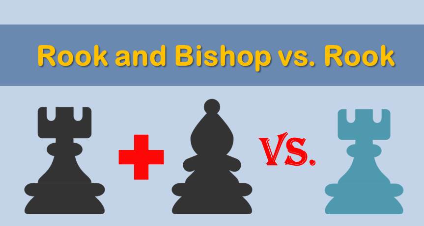 Rook and Bishop vs. Rook Endgame