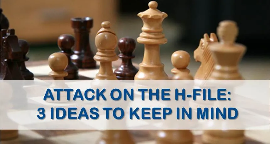 Attack on the H-File: 3 Ideas to Keep In Mind