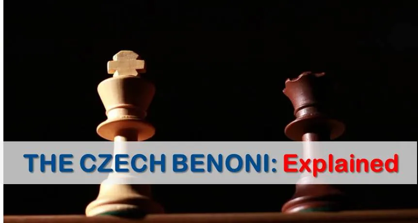 The Czech Benoni: Explained