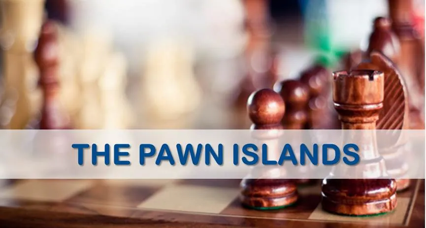 The Pawn Islands