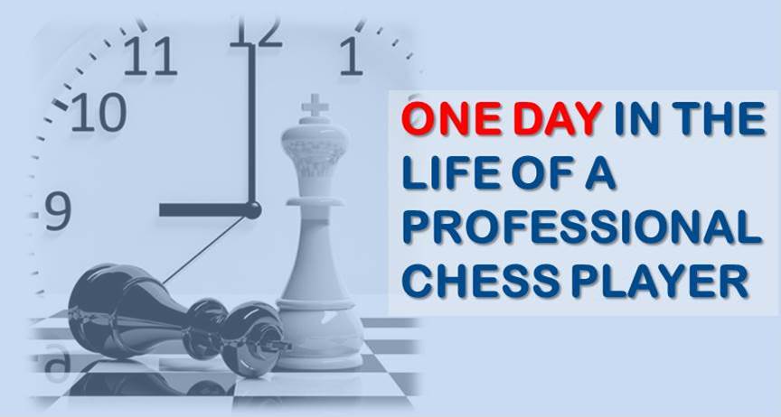 One Day in The Life of a Professional Chess Player