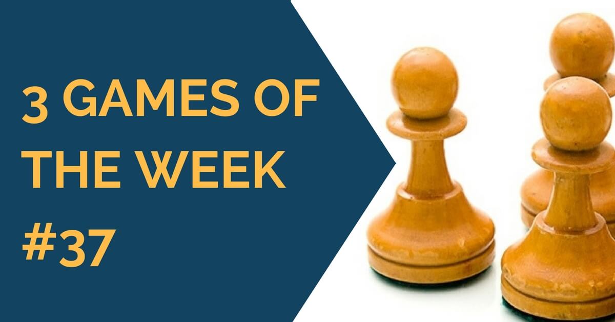 3 Best Games of the Week - 37