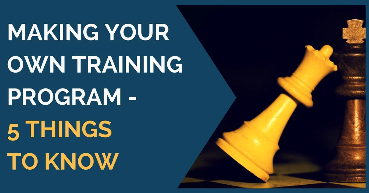 making your own training program