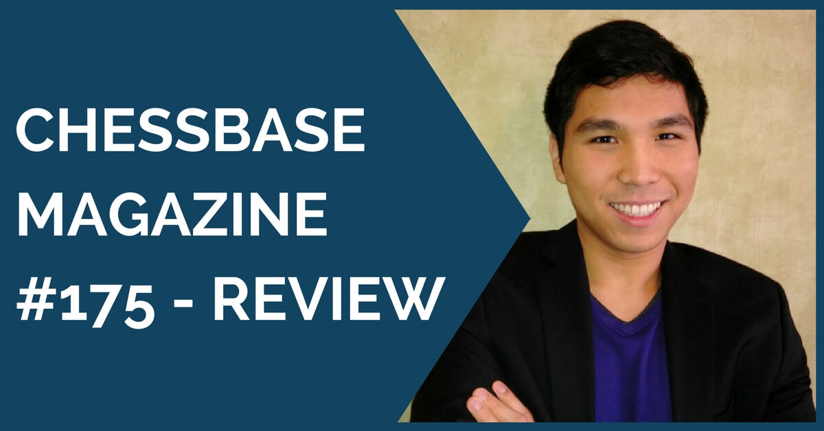 ChessBase Magazine #175 - Review