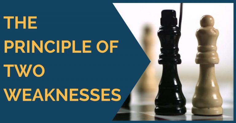 chess principle of two weaknesses