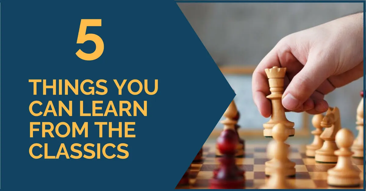 5 things you can learn from classics