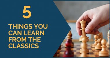 5 Things You Can Learn From the Classics
