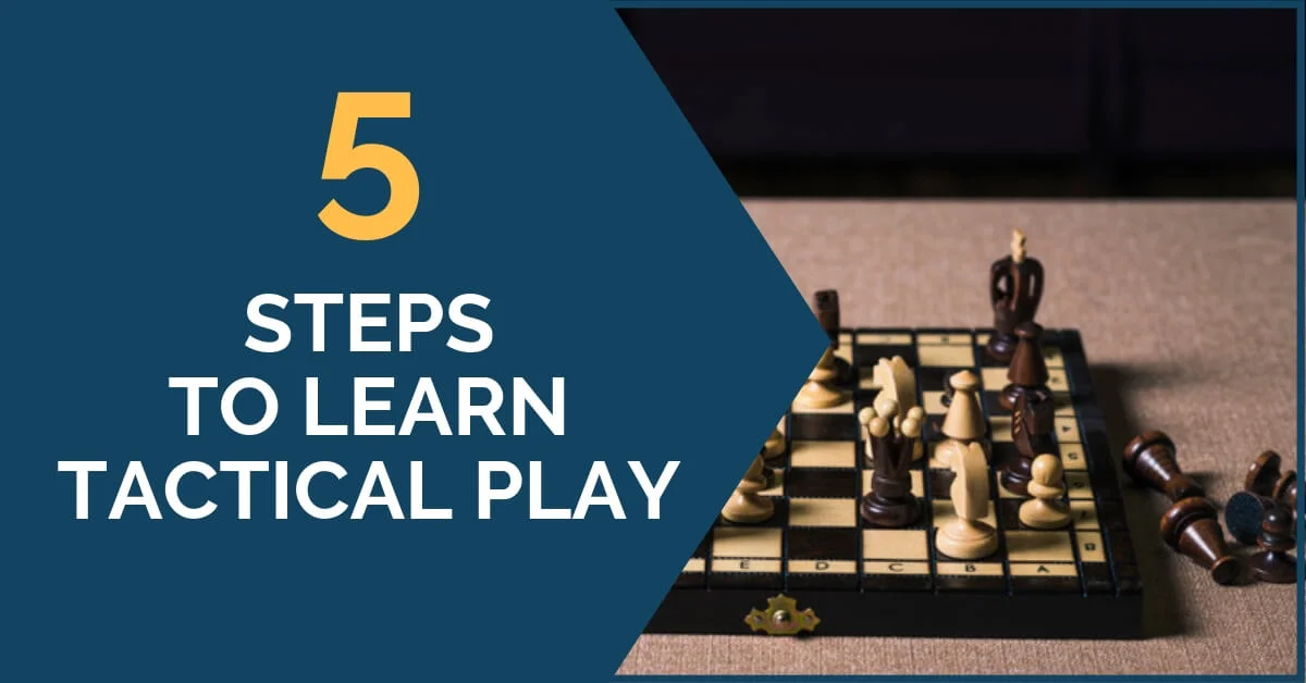 5 steps to learn tactical play