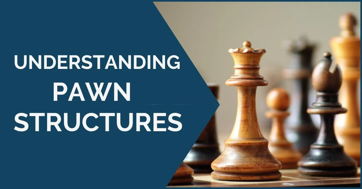 understanding pawn structures
