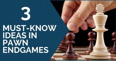 3 Must-Know Ideas in Pawn Endgames