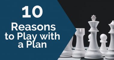 10 Reasons to Play with a Plan