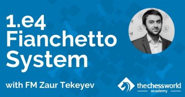 1.e4 Fianchetto System with FM Zaur Tekeyev [TCW Academy]