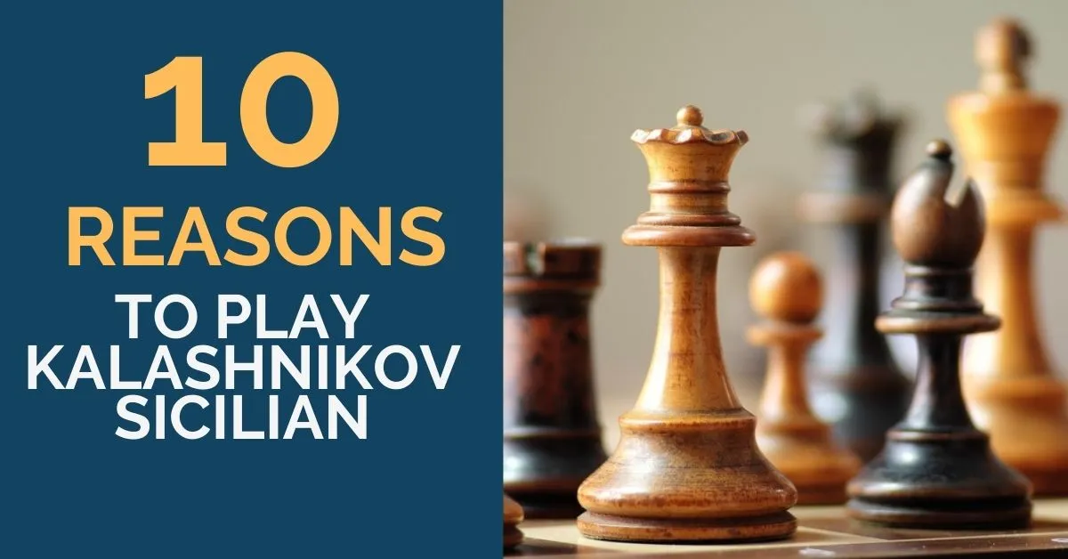 10-reasons-to-play-kalashnikov-sicilian