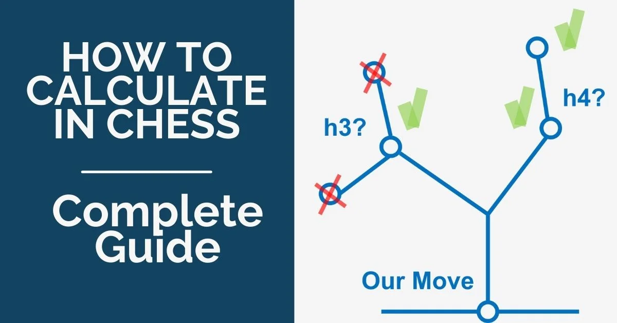 How to Calculate in Chess