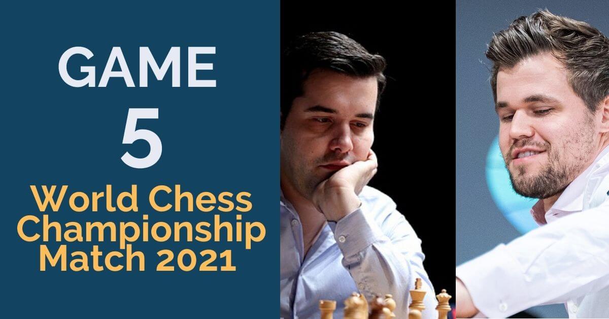 Game 5: World Chess Championship Match