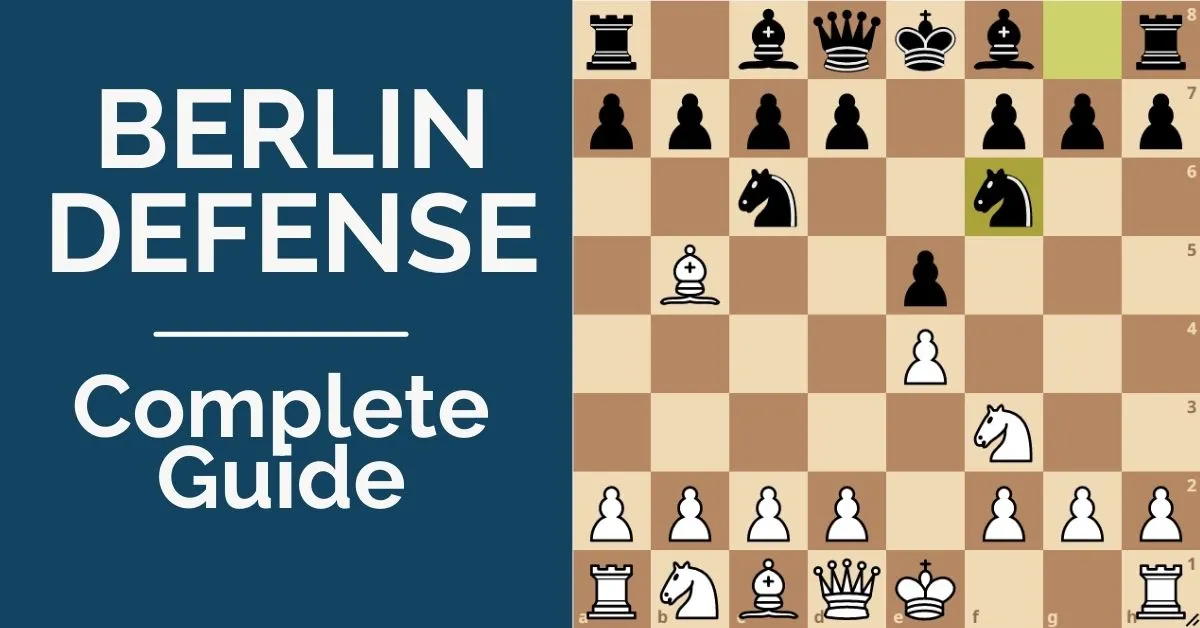 The Berlin Defence Unraveled: A Straightforward Guide for Black and White -  onli