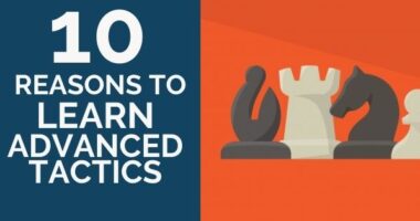 10 Reasons to Learn Advanced Tactics