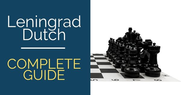 Leningrad Dutch: Complete Guide