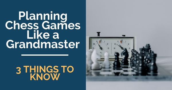 Planning Chess Games Like a Grandmaster
