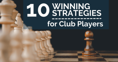 10 Winning Strategies for Club Players