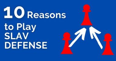 10 Reasons to Play Slav Defense